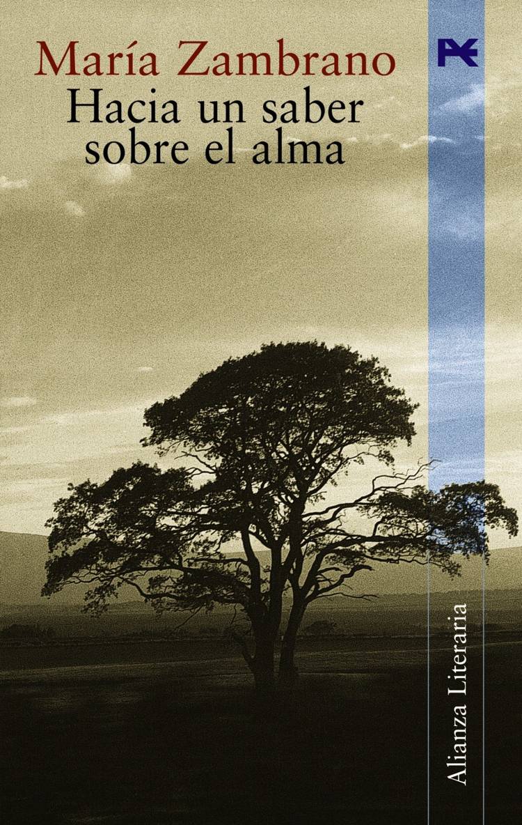 Zambrano - Hacia un saber sobre el alma
